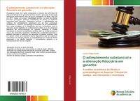 Produktbild: O adimplemento substancial e a aliena&ccedil;&atilde;o fiduci&aacute;ria em garantia