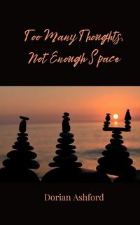 Produktbild: Too Many Thoughts, Not Enough Space