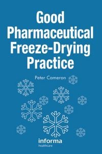 Produktbild: Good Pharmaceutical Freeze-Drying Practice
