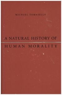 Produktbild: Tomasello, M: Natural History of Human Morality