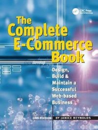 Produktbild: Reynolds, J: The Complete E-Commerce Book