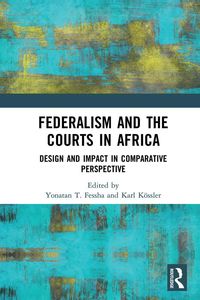 Produktbild: Federalism and the Courts in Africa