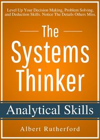 Produktbild: The Systems Thinker - Analytical Skills (The Systems Thinker Series, #2)