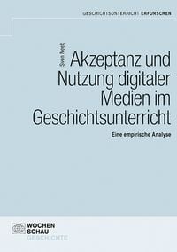 Produktbild: Akzeptanz und Nutzung digitaler Medien im Unterricht