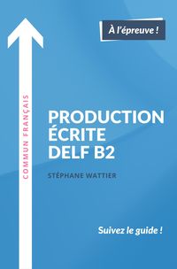 Produktbild: Production &eacute;crite DELF B2