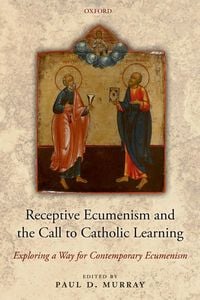 Produktbild: Receptive Ecumenism and the Call to Catholic Learning