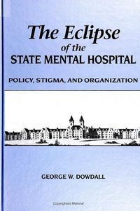 Produktbild: The Eclipse of the State Mental Hospital