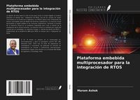 Produktbild: Plataforma embebida multiprocesador para la integraci&oacute;n de RTOS