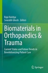 Produktbild: Biomaterials in Orthopaedics & Trauma