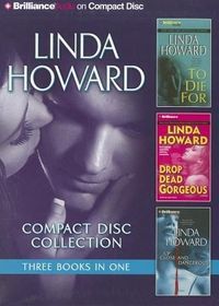 Bild vom Artikel Linda Howard Collection 3: To Die For/Drop Dead Gorgeous/Up Close and Dangerous vom Autor Linda Howard