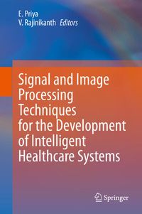 Produktbild: Signal and Image Processing Techniques for the Development of Intelligent Healthcare Systems