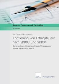 Produktbild: Kontierung von Ertragsteuern nach SKR03 und SKR04 - Download PDF