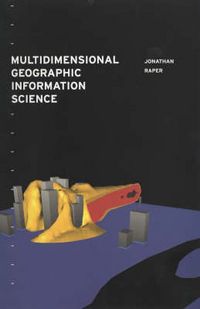 Produktbild: Raper, J: Multidimensional Geographic Information Science