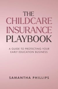 Produktbild: The Childcare Insurance Playbook