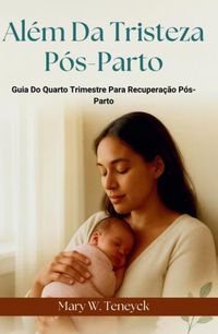 Produktbild: Al&eacute;m Da Tristeza P&oacute;s-Parto