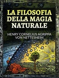 Produktbild: La Filosofia della Magia Naturale (Tradotto)