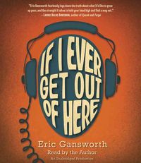 Produktbild: IF I EVER GET OUT OF HERE   9D