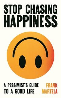 Produktbild: Martela, F: Stop Chasing Happiness