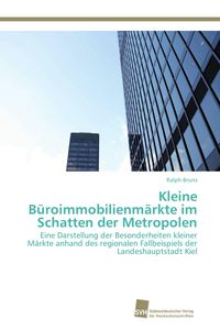 Produktbild: Kleine B&uuml;roimmobilienm&auml;rkte im Schatten der Metropolen