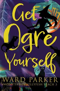 Produktbild: Get Ogre Yourself: A Paranormal Mystery Adventure