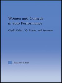 Bild vom Artikel Women and Comedy in Solo Performance vom Autor Suzanne Lavin