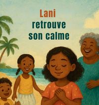 Produktbild: Lani retrouve son calme