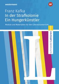 Bild vom Artikel Kafka, F: Strafkolonie/Schroedel Lektüren vom Autor Bernd W. Seiler