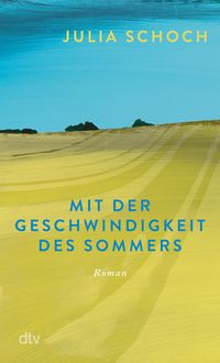 Produktbild: Mit der Geschwindigkeit des Sommers