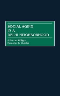 Produktbild: Social Aging in a Delhi Neighborhood