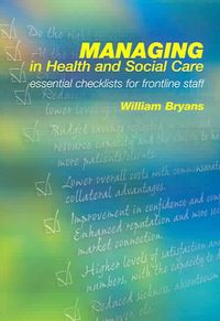 Produktbild: Bryans, W: Managing in Health and Social Care