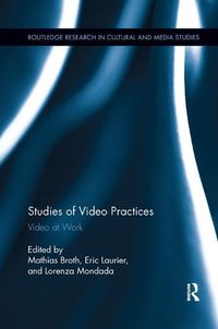 Bild vom Artikel Studies of Video Practices vom Autor Mathias Laurier, Eric Mondada, Lorenza Broth