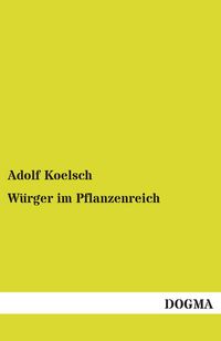 Produktbild: W&uuml;rger im Pflanzenreich