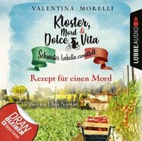 Produktbild: Rezept f&uuml;r einen Mord - Kloster, Mord und Dolce Vita - Schwester Isabella ermittelt, Folge 7