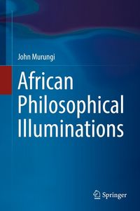 Produktbild: African Philosophical Illuminations