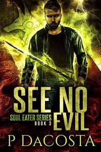 Produktbild: See No Evil (The Soul Eater, #3)