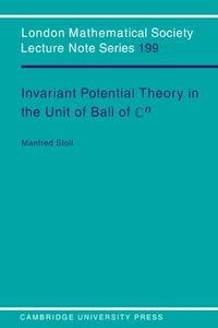 Produktbild: Invariant Potential Theory in the Unit Ball of Cn