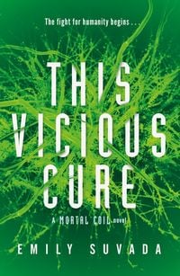 Produktbild: This Vicious Cure (Mortal Coil Book 3)