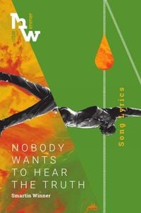 Produktbild: Nobody Wants To Hear The Truth