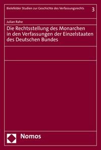 Produktbild: Die Rechtsstellung des Monarchen in den Verfassungen der Einzelstaaten des Deutschen Bundes