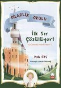 Produktbild: Ilk Sir C&ouml;z&uuml;l&uuml;yor - Bilgelik Okulu