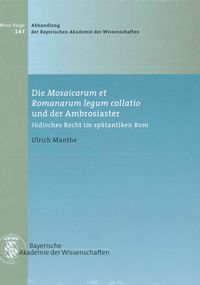 Produktbild: Die Mosaicarum et Romanarum legum collatio und der Ambrosiaster