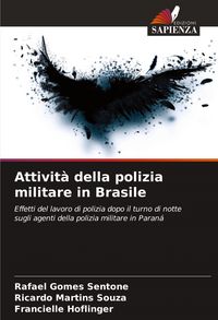 Produktbild: Attivit&agrave; della polizia militare in Brasile