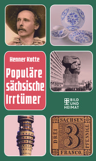 Produktbild: Popul&auml;re s&auml;chsische Irrt&uuml;mer