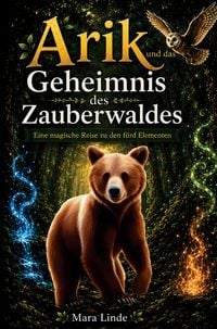 Produktbild: Arik und das Geheimnis des Zauberwaldes