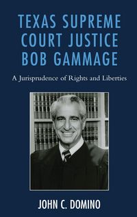 Produktbild: Texas Supreme Court Justice Bob Gammage