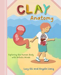 Produktbild: Clay Anotomy: Exploring the Human Body with Artistic Minds