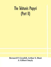 Produktbild: The Tebtunis Papyri (Part Ii)