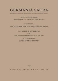 Produktbild: Die Bist&uuml;mer der Kirchenprovinz Mainz. Das Bistum W&uuml;rzburg II. Die Bischofsreihe von 1254 bis 1455