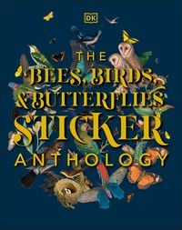 Produktbild: The Bees, Birds & Butterflies Sticker Anthology