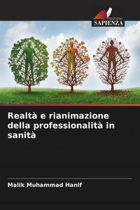 Produktbild: Realt&agrave; e rianimazione della professionalit&agrave; in sanit&agrave;